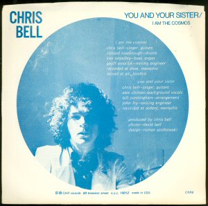 The backside of Chris Bell's solo single, with liner notes. Released in 1978.